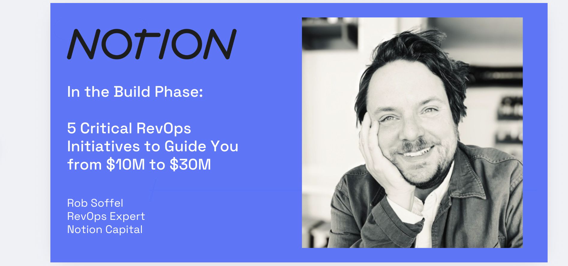 In the Build Phase: 5 Critical RevOps Initiatives to Guide You from $10M to $30M