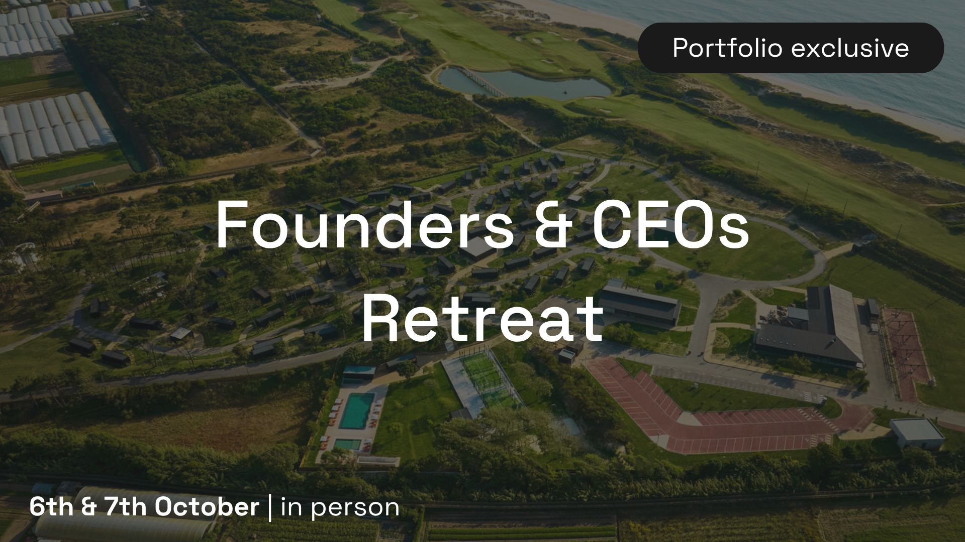Founders & CEOs Retreat