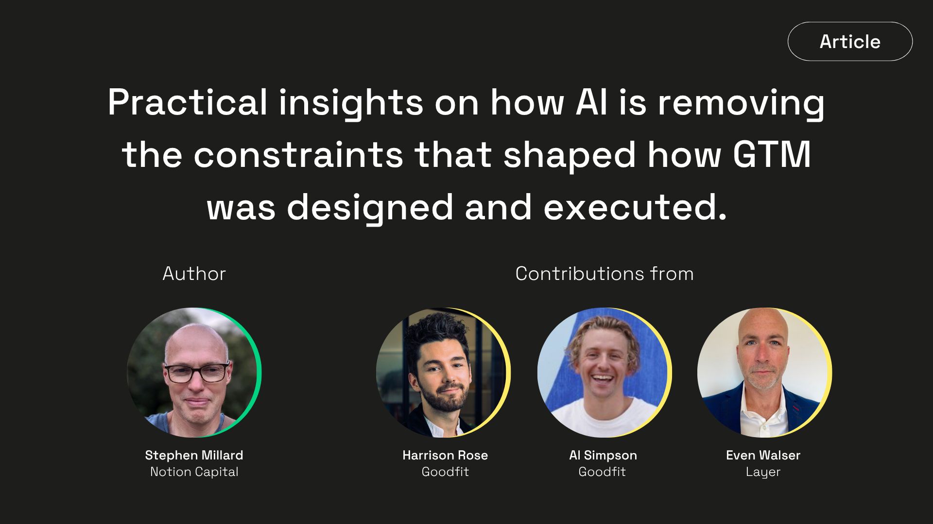 Practical insights on how AI is removing the constraints that shaped how GTM was designed and executed.