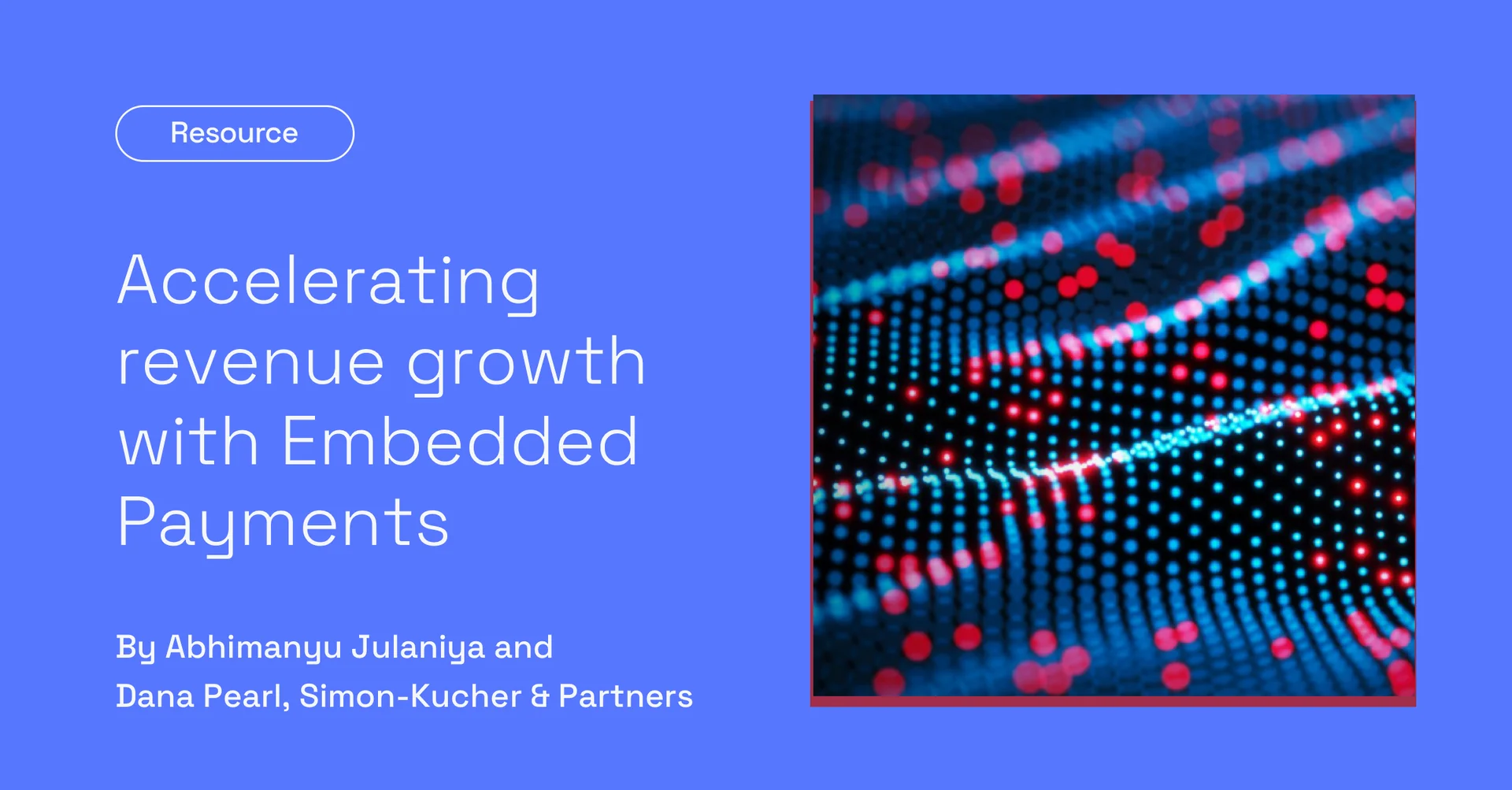 Accelerating revenue growth with Embedded Payments
