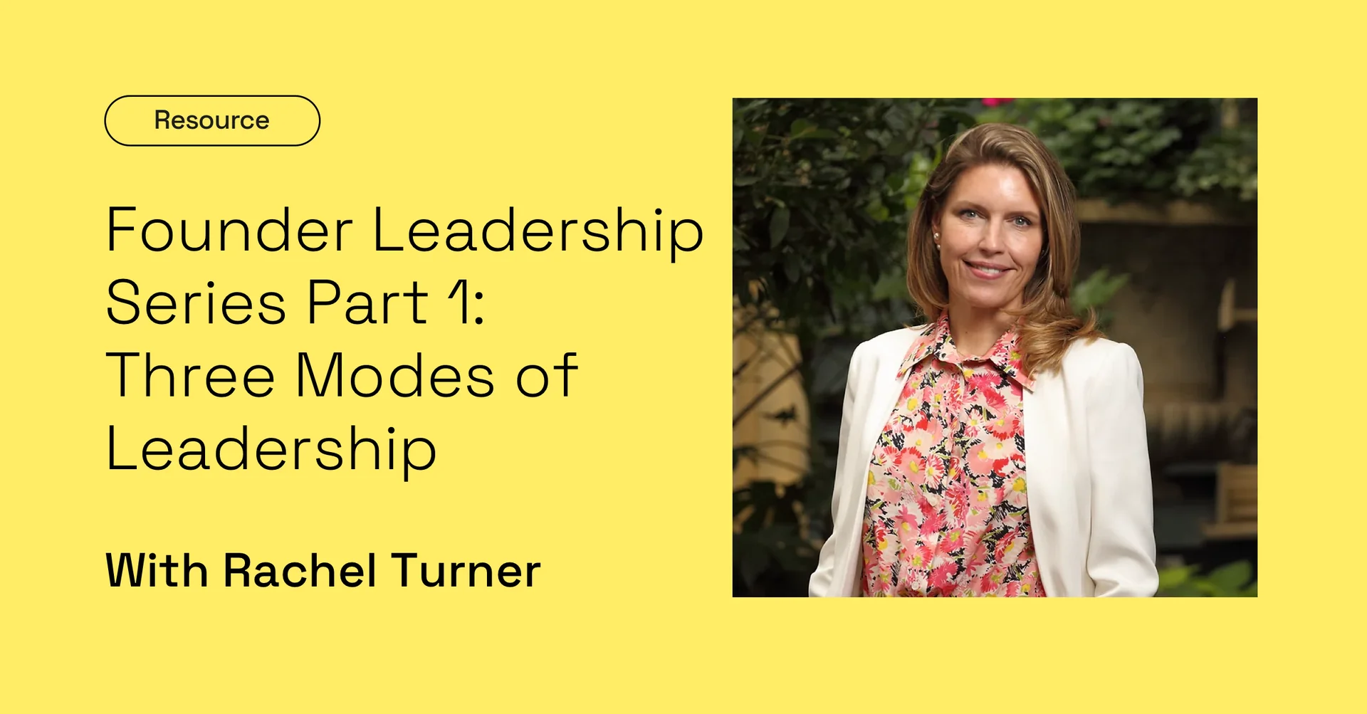 Founder Leadership Series Part 1: Three Modes of Leadership