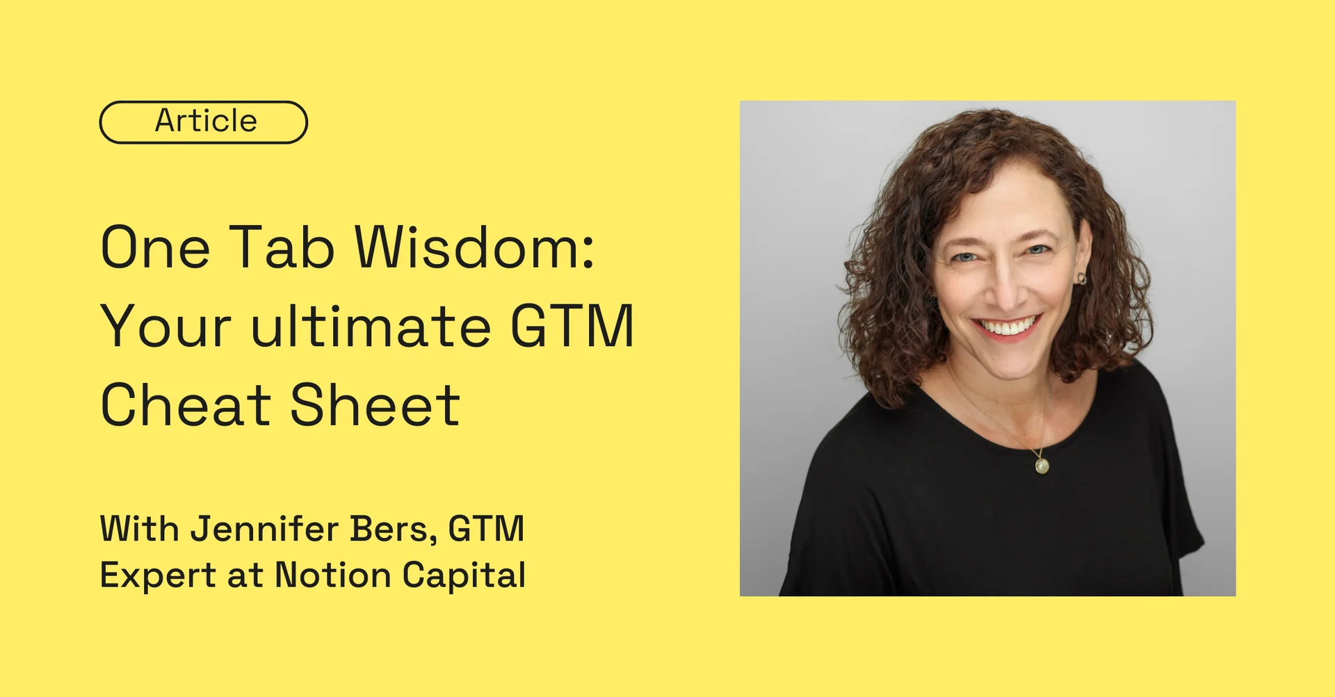 One Tab Wisdom: Your ultimate GTM Cheat Sheet