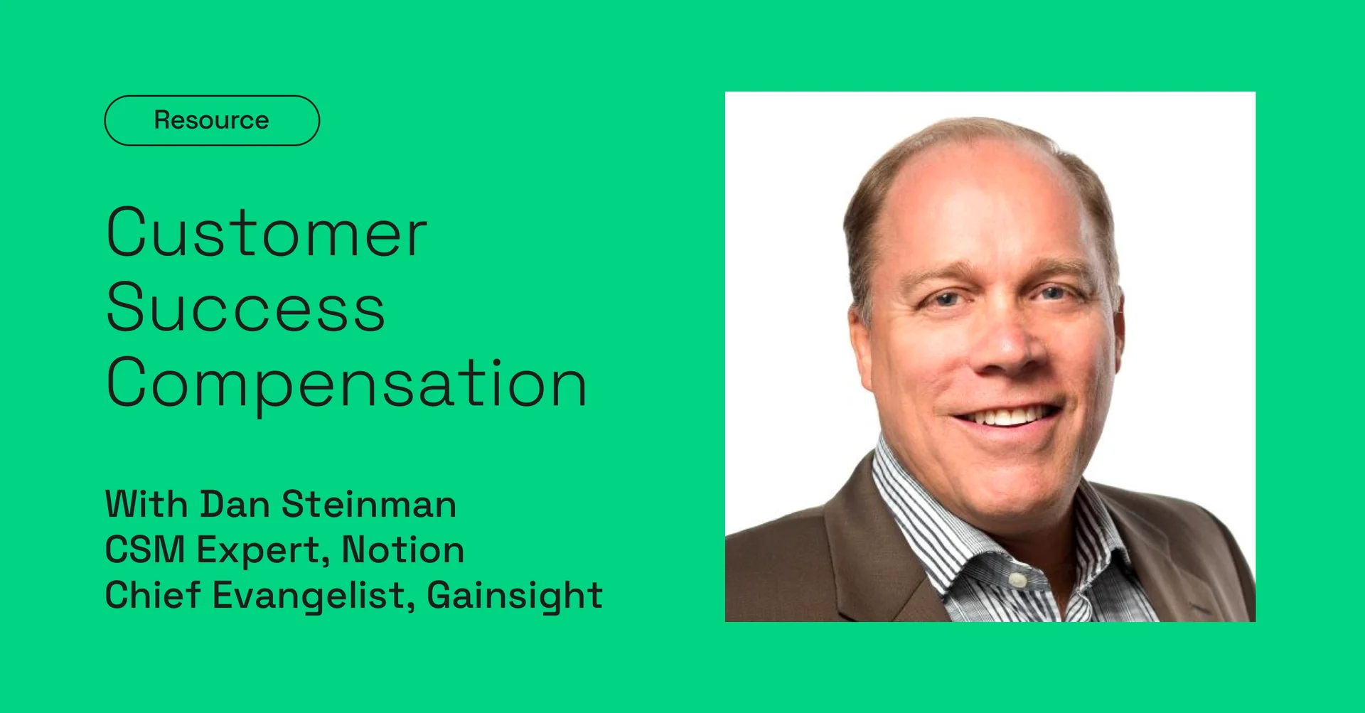 Customer Success Compensation with Dan Steinman