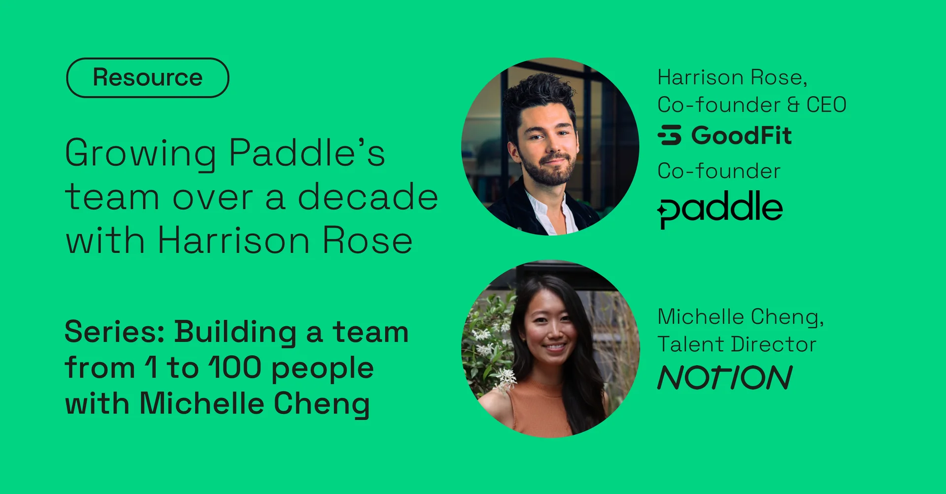 Building a team from 1 to 100 people with Michelle Cheng: Growing Paddle’s team over a decade with Harrison Rose