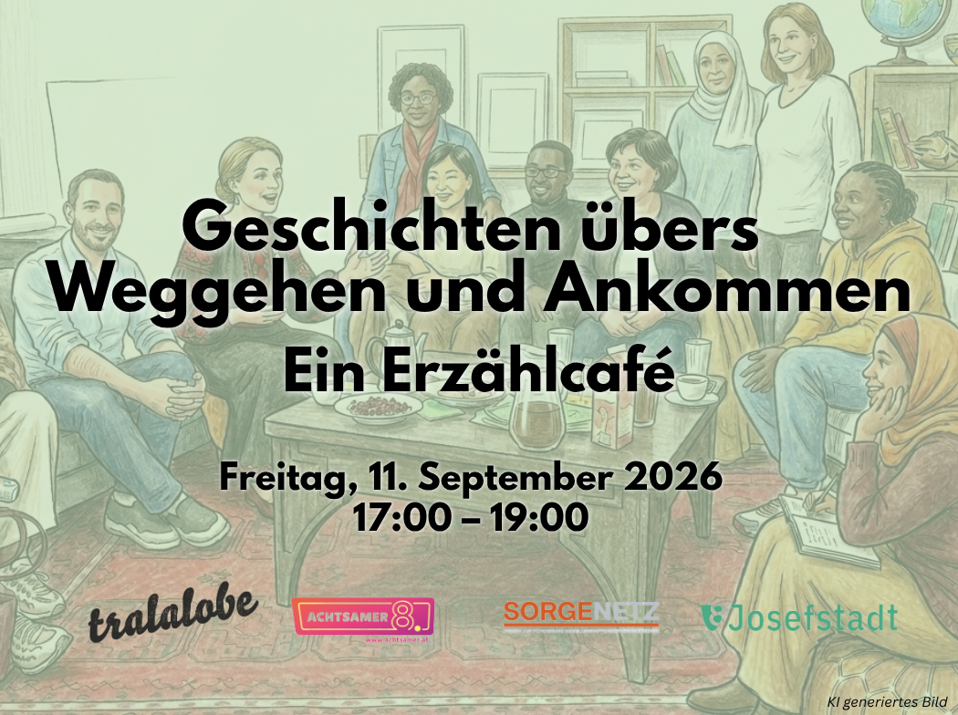 Geschichten übers Weggehen und Ankommen - Ein Erzählcafé