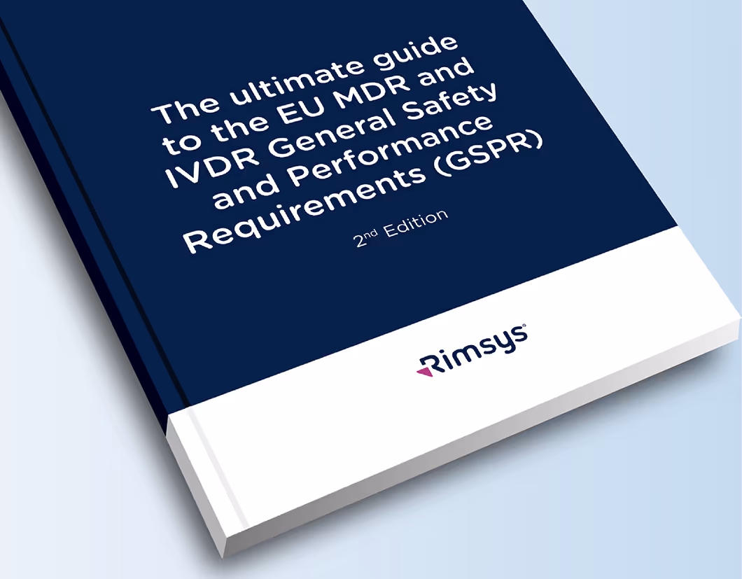 The ultimate guide to the EU MDR and IVDR general safety and performance requirements (GSPR)