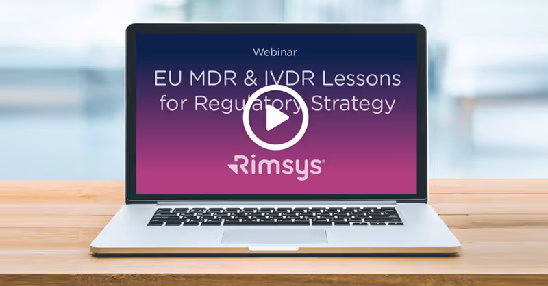 MDR & IVDR Lessons for Regulatory Strategy