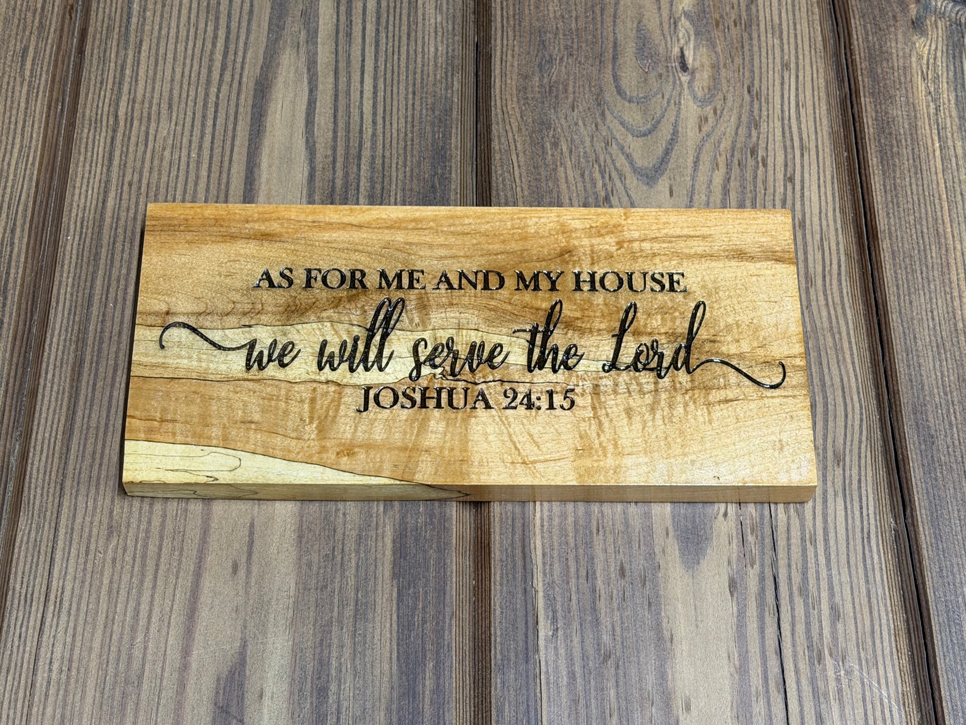 Handcrafted, Rustic, Hardwood Sign, Maple, Bible Verse "Joshua 24:15"  