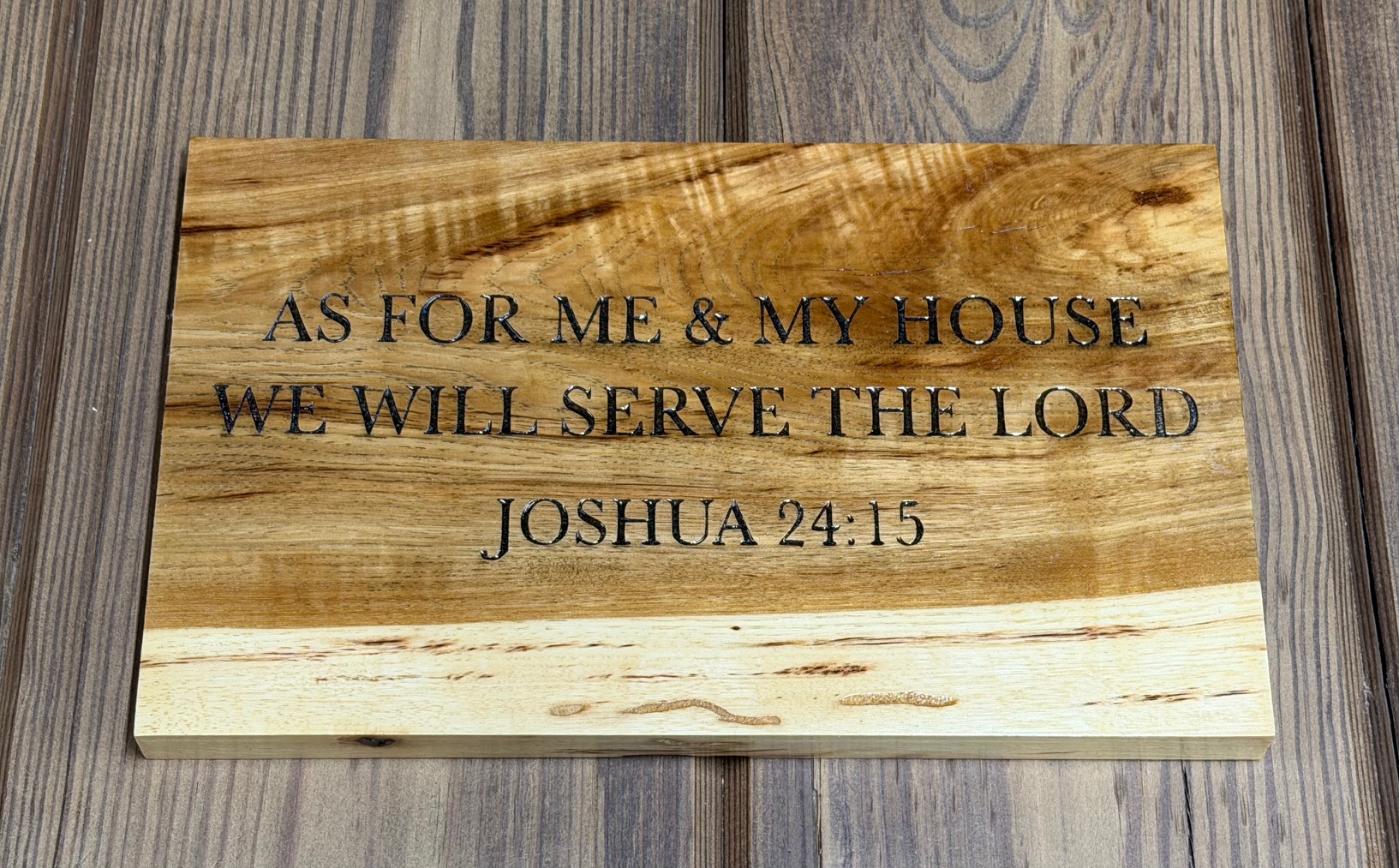 Handcrafted, Rustic, Hardwood Sign, Hickory, Bible Verse "Joshua 24:15" 