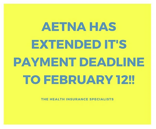 Aetna has extended it’s Payment Deadline!!
