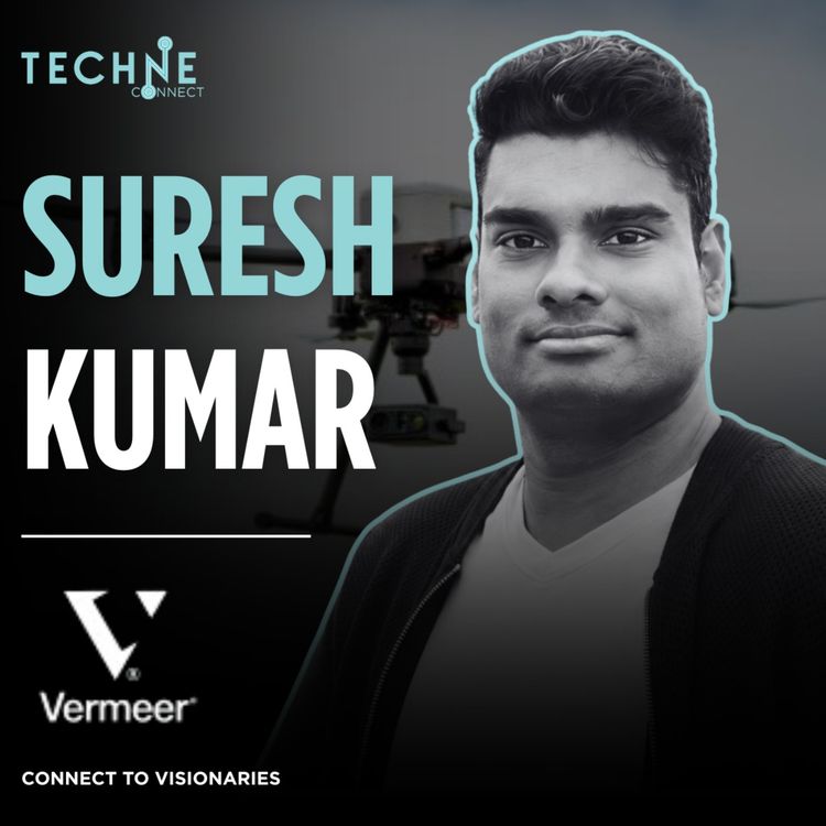 CTO Suresh Kumar featured in TECHNE's Connect To Visionaries Podcast