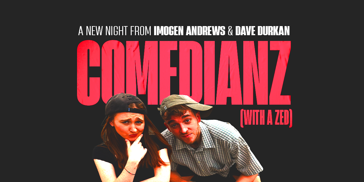 Comedianz (with a zed)