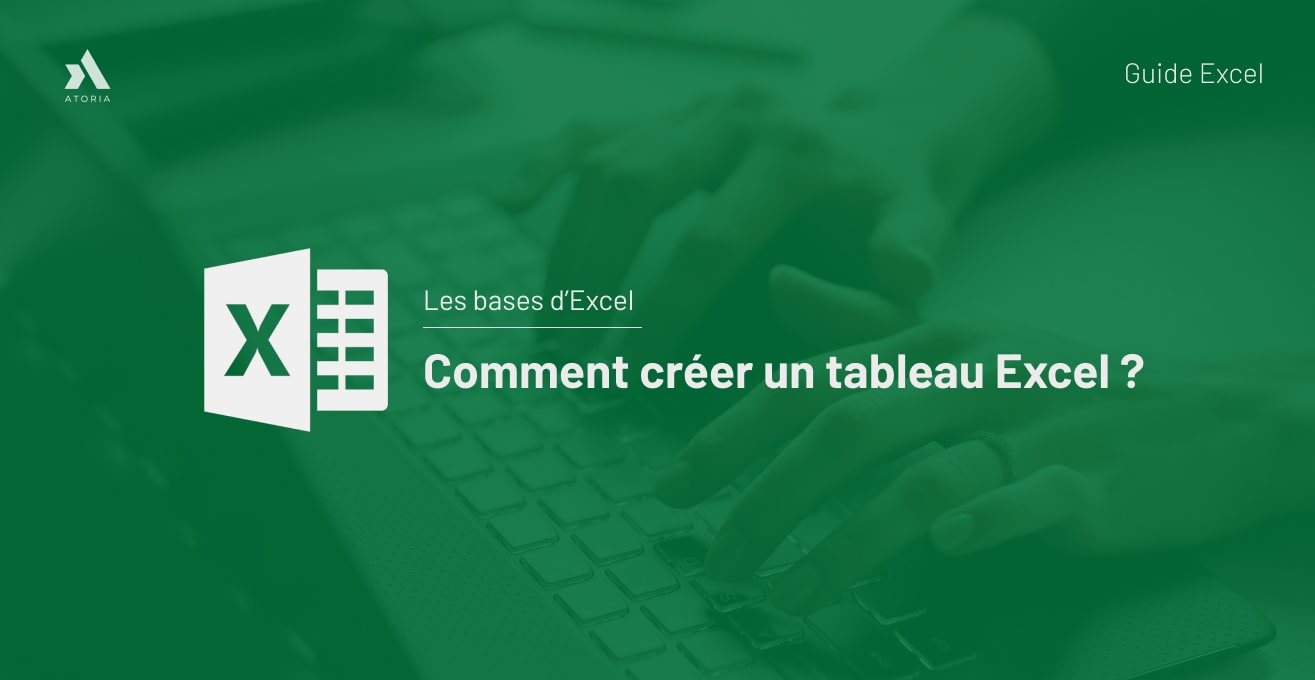 Logo Excel avec texte 'Comment créer un tableau Excel ?'