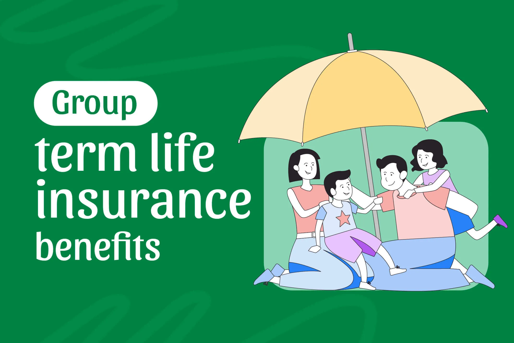 Benefits of group term life insurance