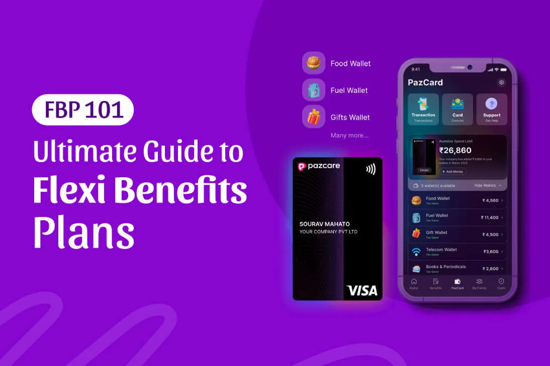 Flexi Benefits Plan (FBP) - Employee benefits solutions