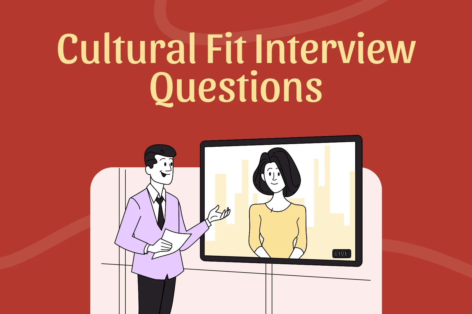 Culture Fit Interview Questions