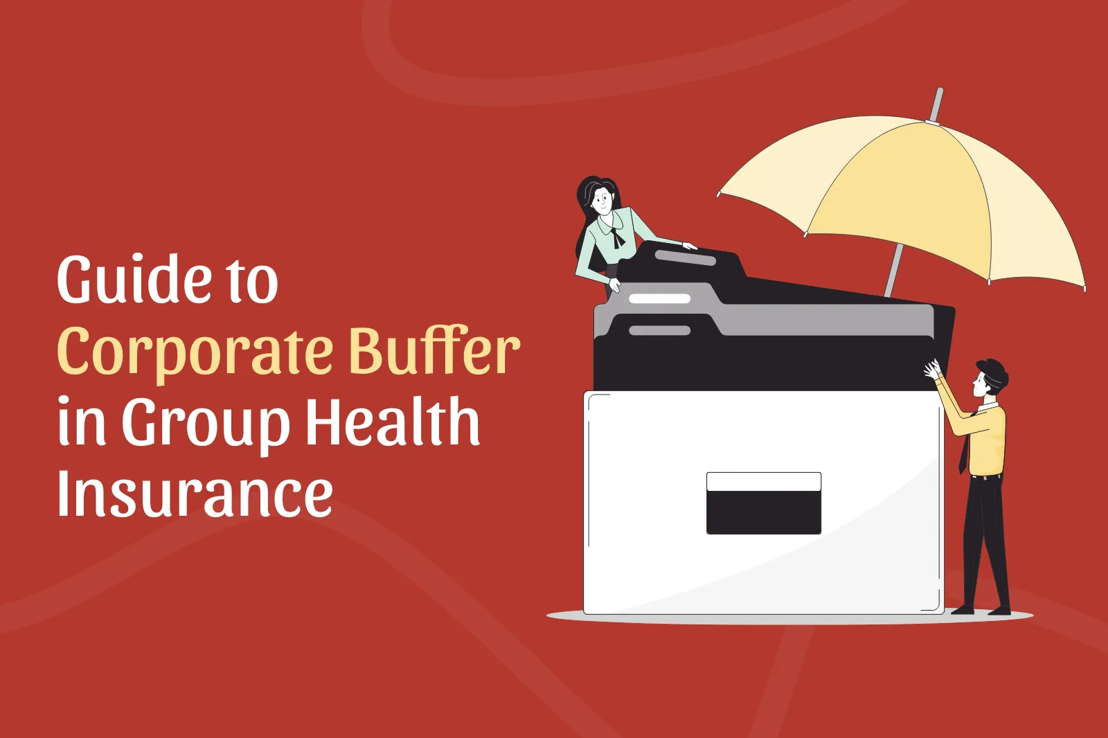 Corporate Buffer in Group Health Insurance Explained