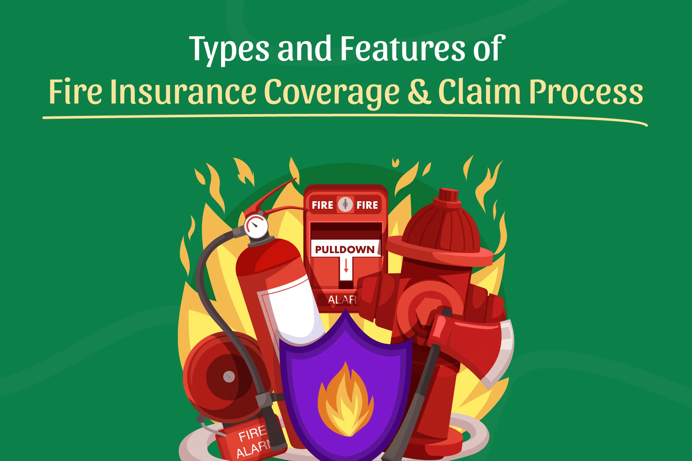 Understand How Fire Insurance Works in India