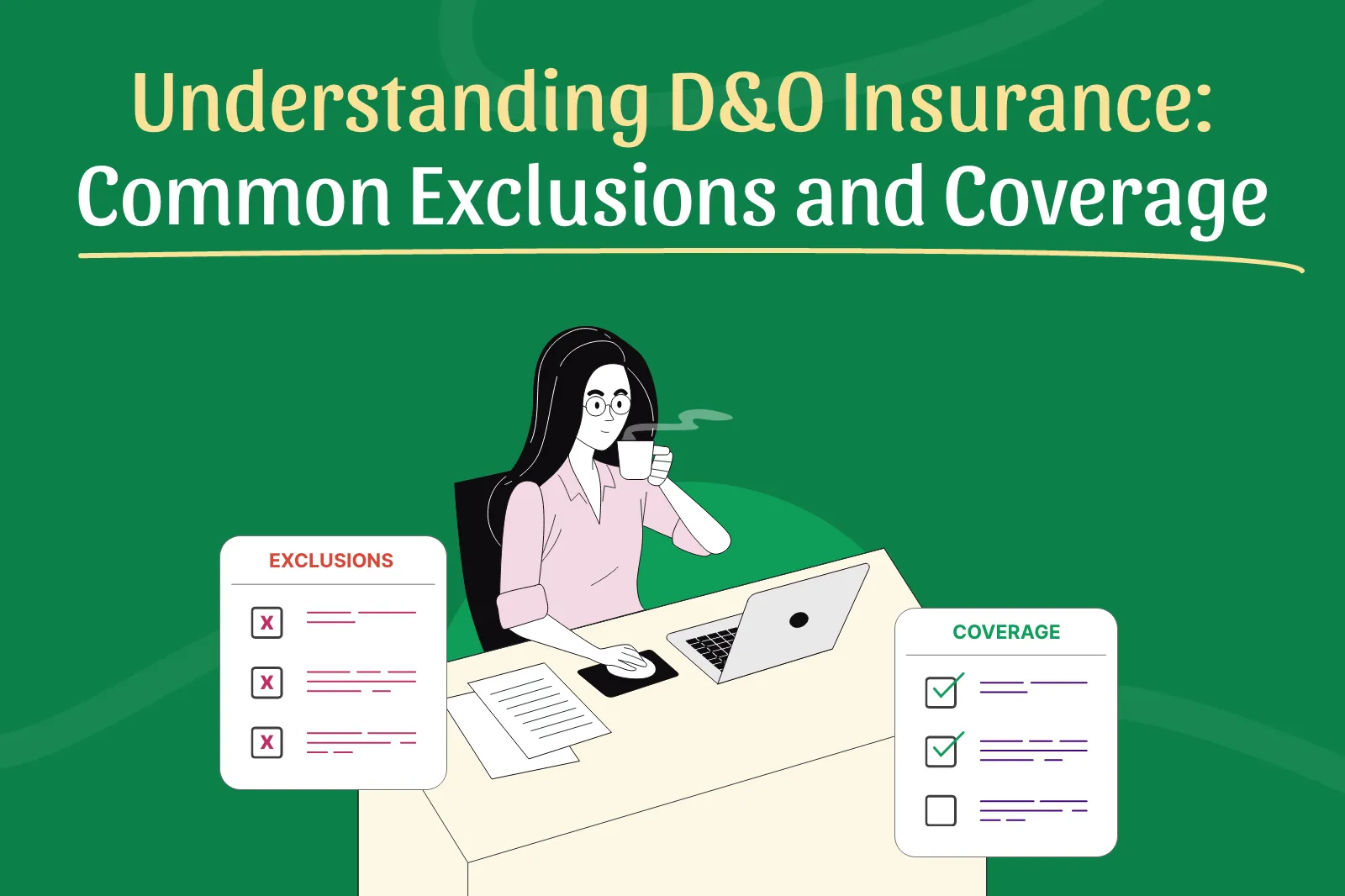 Learn all about what's not covered under D&O insurance