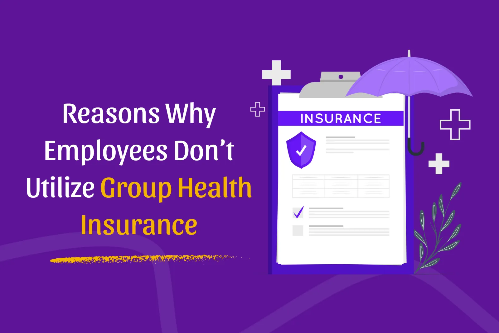 How to improve the use of group health insurance or employee benefits by employees?