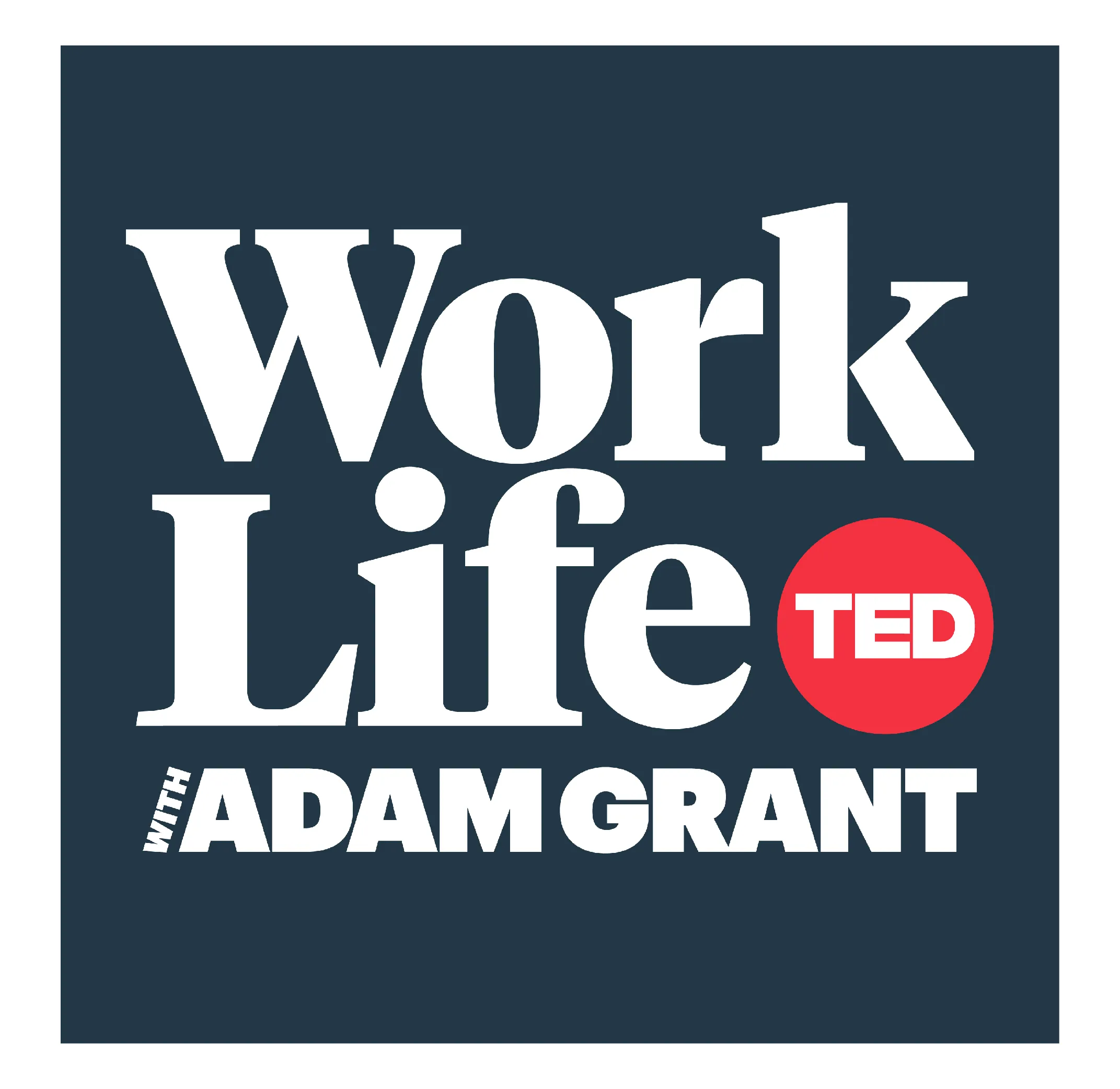 WorkLife: A TED original podcast