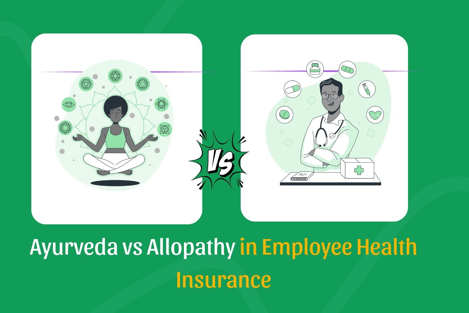 Ayurveda vs Allopathy in employee health insurance