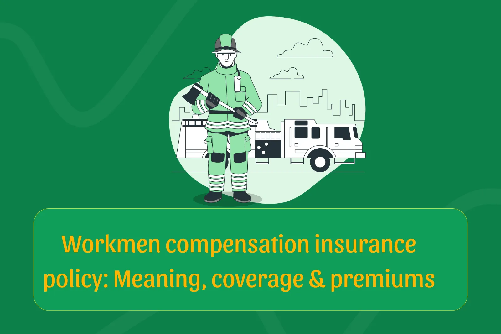 Workmen compensation insurance