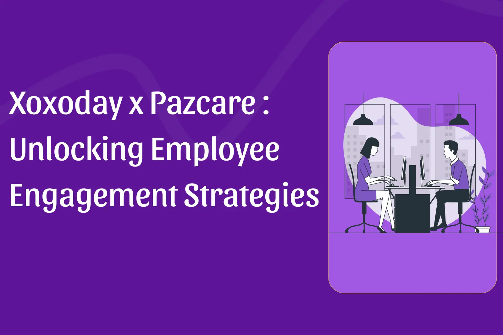 Employee Engagement Strategies