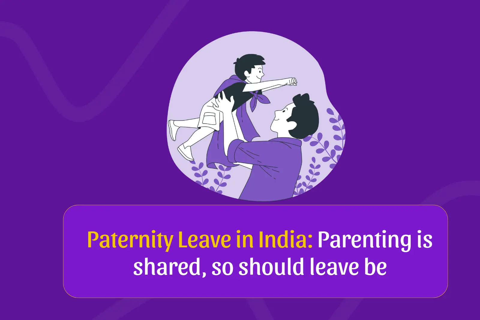 Paternity leave in India