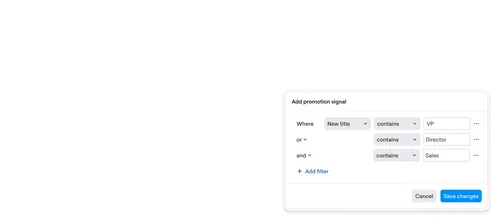 Interface to add a promotion signal with filters for New title containing VP or Director, and Sales.