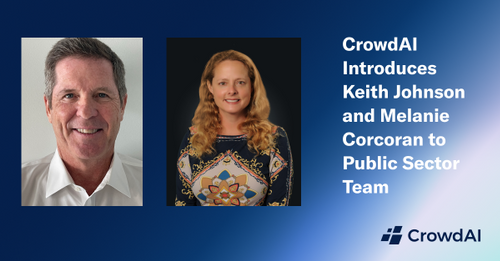 CrowdAI Introduces  Keith Johnson and Melanie Corcoran to Public Sector Team