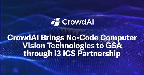 CrowdAI Brings No-Code Computer Vision Technologies to GSA through i3 ICS Partnership