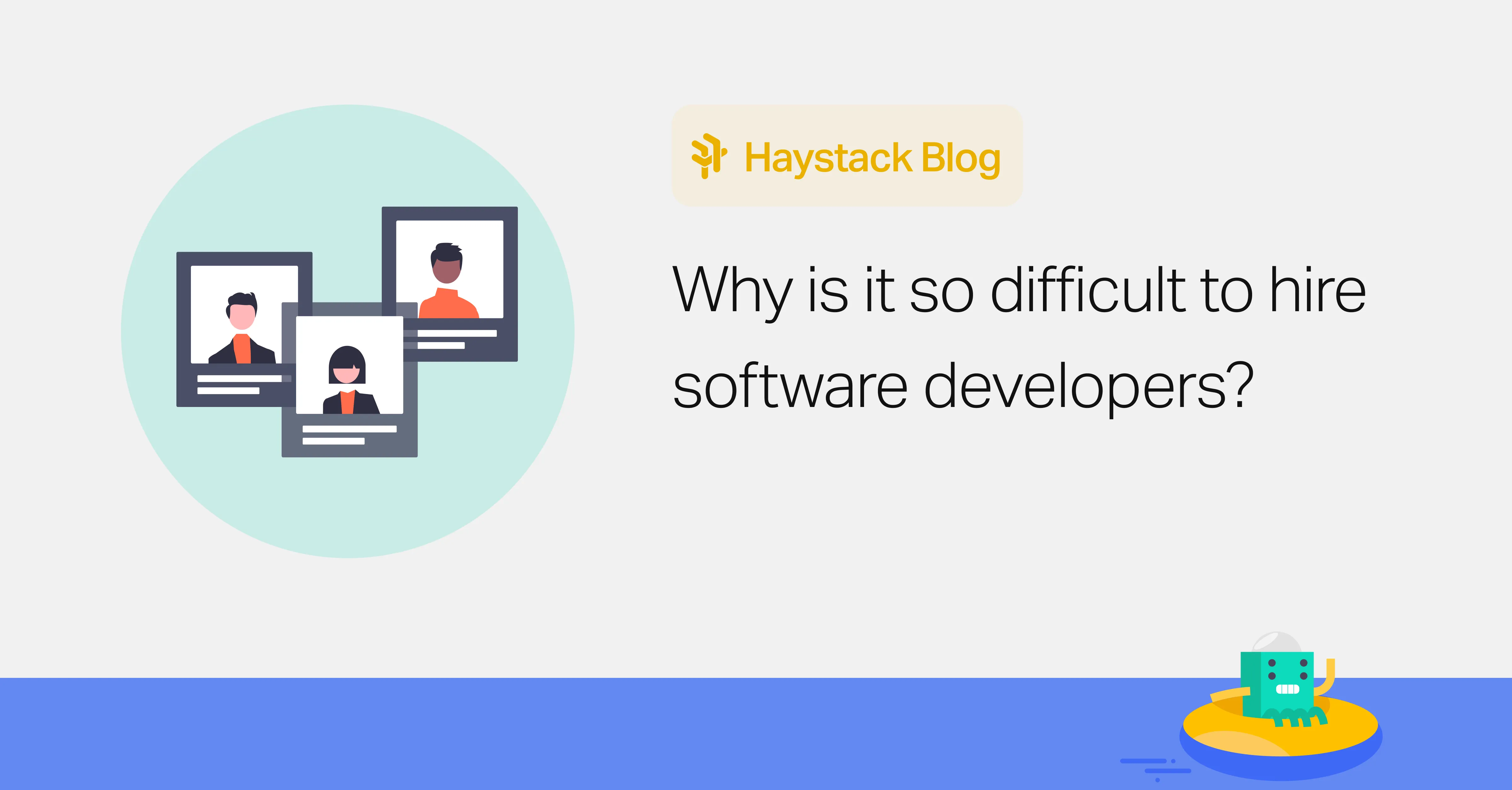 Why is it so difficult to hire software developers?