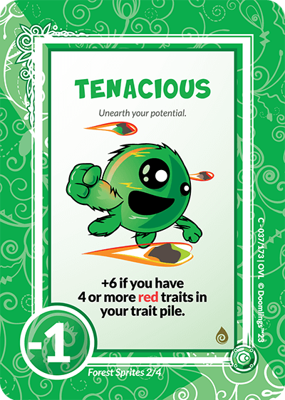 TENACIOUS