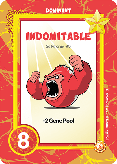 INDOMITABLE