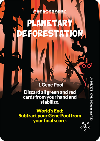 PLANETARY DEFORESTATION