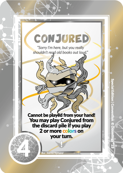 CONJURED