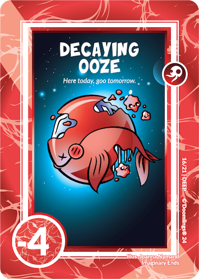 DECAYING OOZE