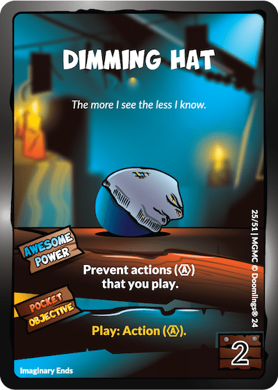 DIMMING HAT