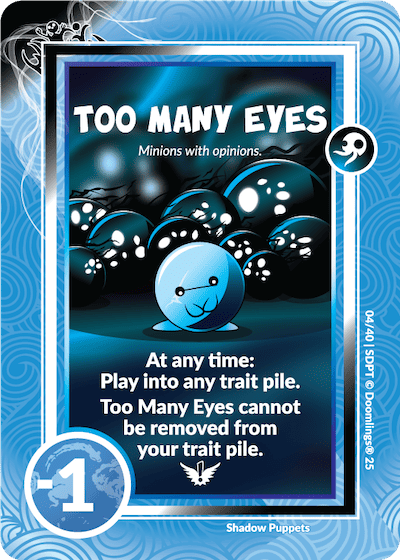 TOO MANY EYES