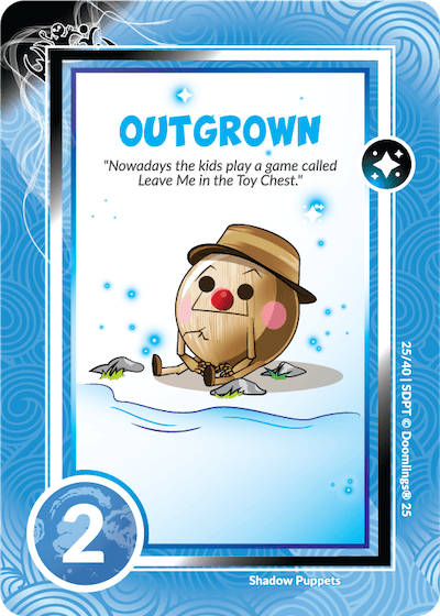 OUTGROWN