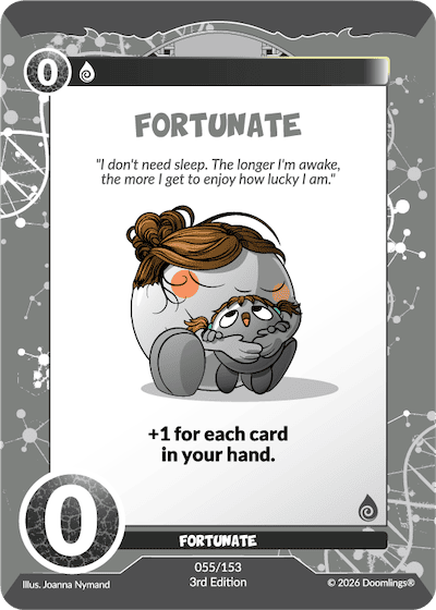 FORTUNATE
