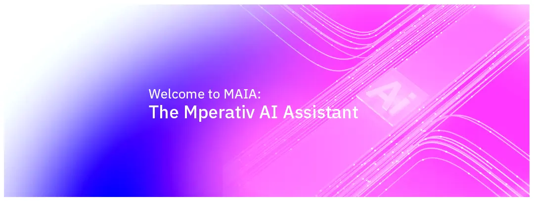 Turning Marketing Metrics into Action with the Mperativ AI Assistant (MAIA)