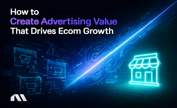 Advertising Value Creation