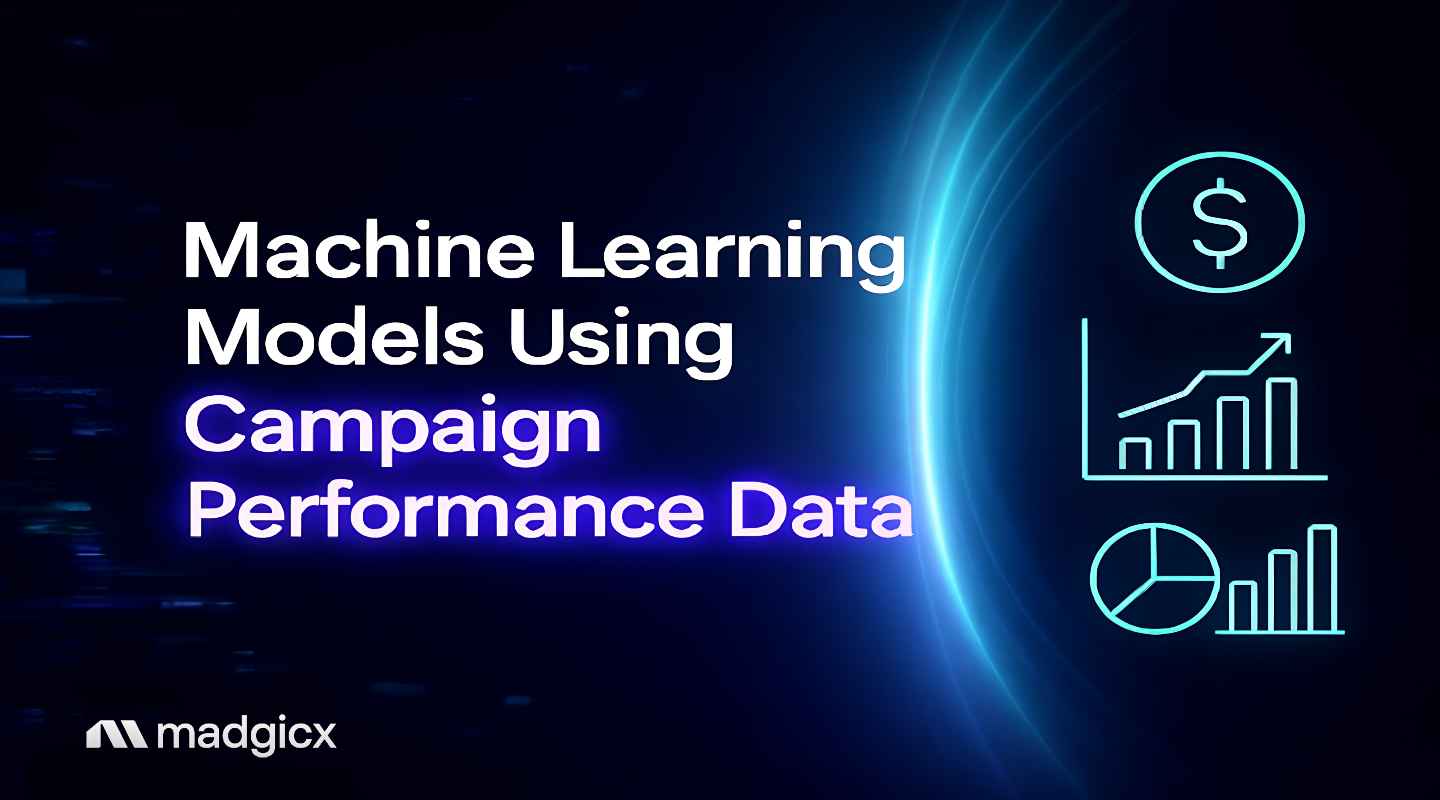 machine learning models using campaign performance data