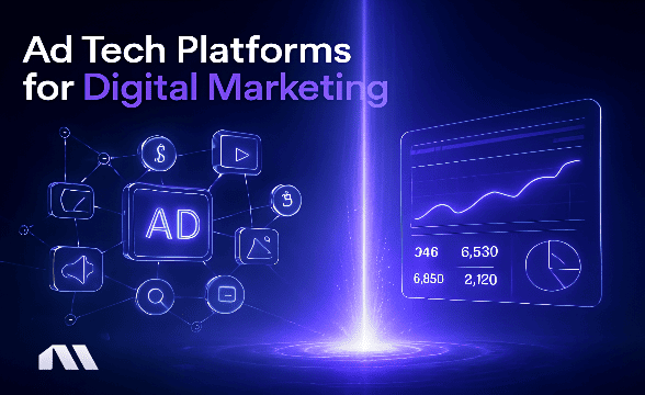 ad tech platform for digital marketing