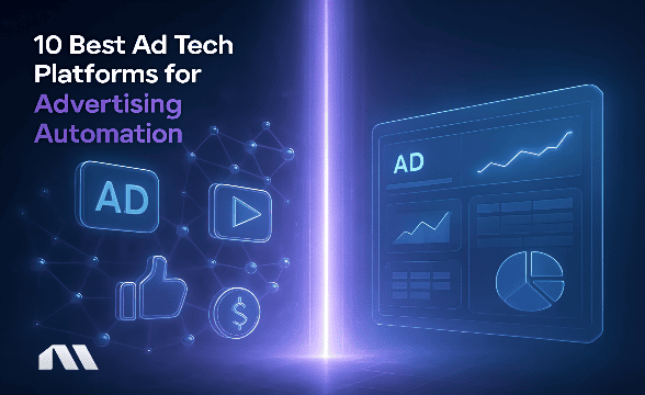 Ad Tech Platform for Advertising Automation