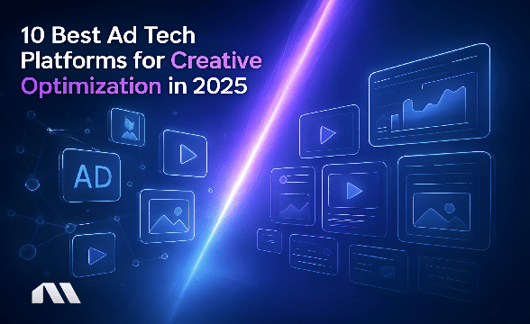 ad tech platform for creative optimization