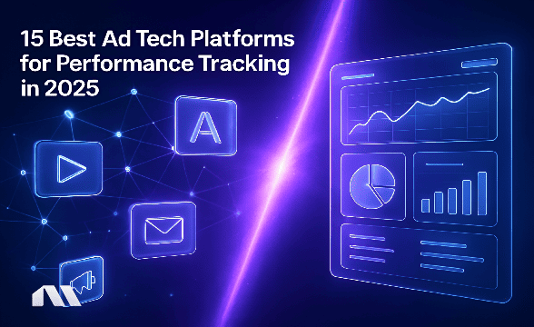ad tech platform for performance tracking