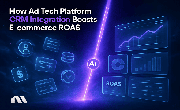 ad tech platform with CRM integration